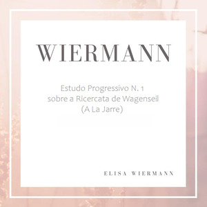 Estudo Progressivo N. 1, sobre a Ricercata de Wagenseil (A La Jarre)