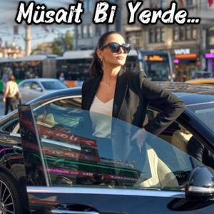 Müsait Bir Yerde