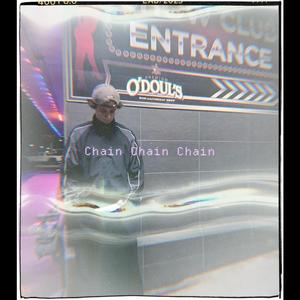 Chain Chain Chain