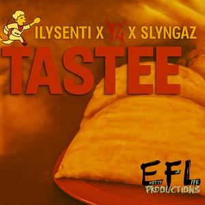 Tastee (feat. Yz, Slyngaz & ilysenti)