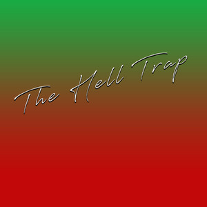 The Hell Trap