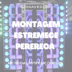 MONTAGEM ESTREMECE PERERECA