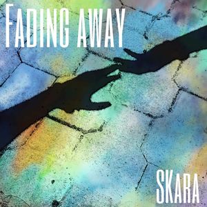 Fading Away