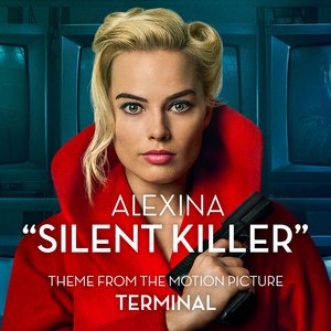 Silent Killer (From the Original Motion Picture 'Terminal')