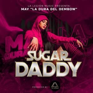Sugar Daddy (feat. May La Dura del Dembow)