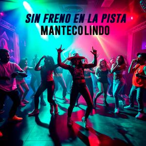 Sin Freno en la Pista