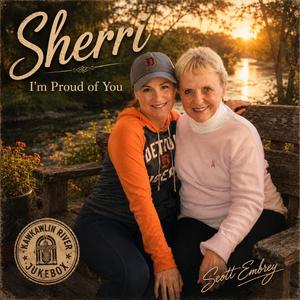 Sherri, I'm Proud of You