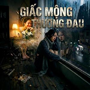 Giấc Mộng Thương Đau