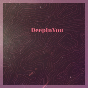 DeepInYou