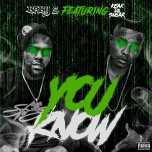 You Know (feat. Keak Da Sneak)