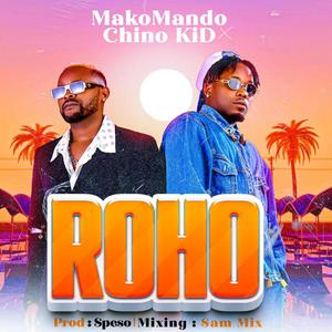 Roho (feat. Chino kidd)