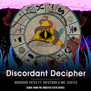 Death Battle: Discordant Decipher (From the Rooster Teeth Series)
