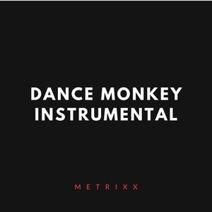 Dance Monkey (Instrumental)