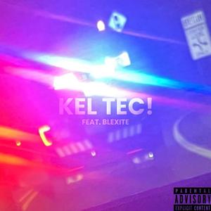 KELTEC! (feat. Blexite)