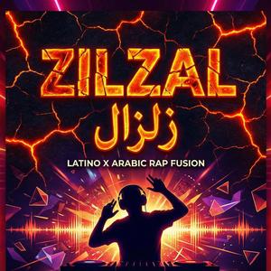 ZILZAL (El Terremoto) | Arabic Rap x Reggaeton Latino