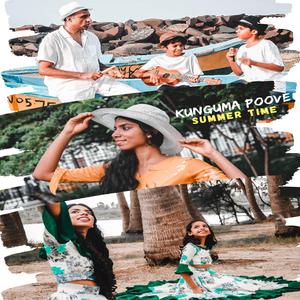 Kungumapoovae&summertime