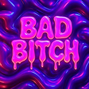 Bad B#tch (feat. KAalaprod & Kadjimo)