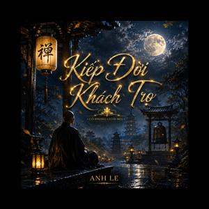 KIẾP ĐỜI KHÁCH TRỌ (Cổ Phong Club Mix)