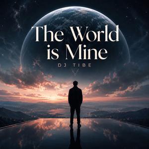 The World is Mine