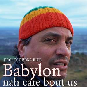 Babylon Nah Care Bout Us