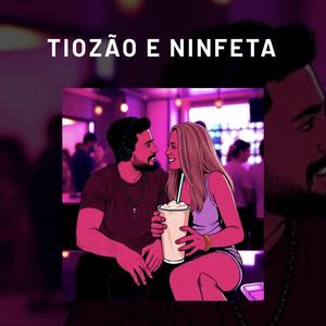 Tiozão e ninfeta
