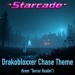 Drakobloxxer Chase Theme (from "Terror Realm")