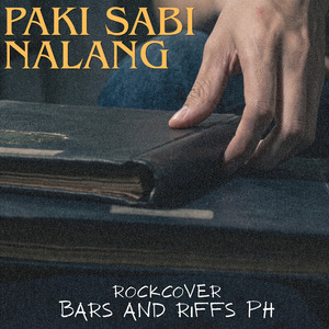 Paki Sabi Nalang (Rock Cover)