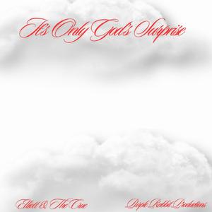 It's Only God's Surprise