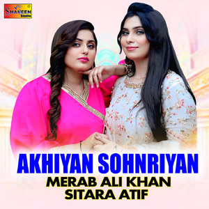 Akhiyan Sohniyan