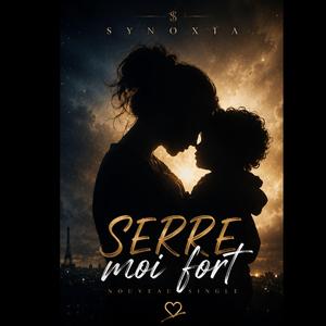 Serre moi fort