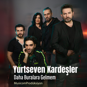 Daha Buralara Gelmem