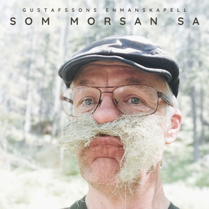 Som morsan sa