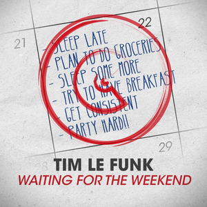 Waiting For The Weekend (LdM's DiscoTec Remix)