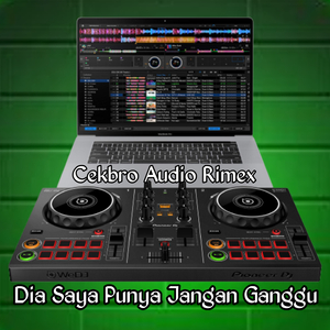 Dia Saya Punya Jangan Ganggu
