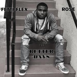 Better Days (feat. Rose)