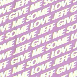 Give Me Some Love Jeff (Instrumental version)