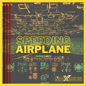 Speeding Airplane (Extended Version)