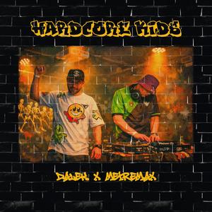 Hardcore Kids (feat. Meiremax)
