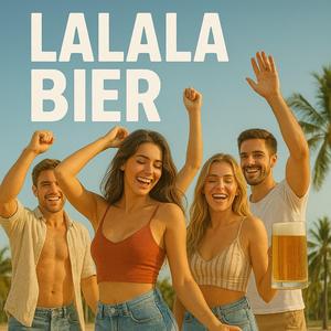 Lalala Bier (Schinkenstraße Edit)