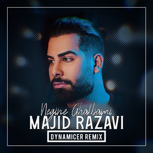 Negine Ghalbami (Remix)