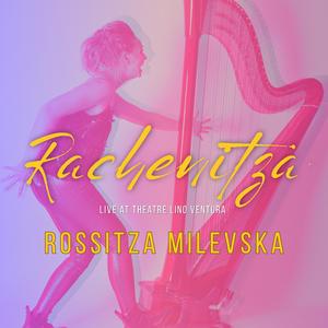Rachenitza (Live at Theatre Lino Ventura)