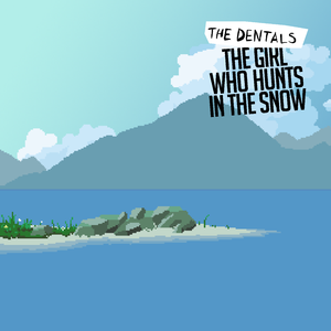 The Girl Who Hunts In The Snow (Single Version)