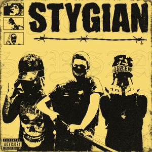 Stygian (feat. Ca$ey Heenan & FilthyWayz)
