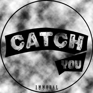 Catch You (Original Mix)