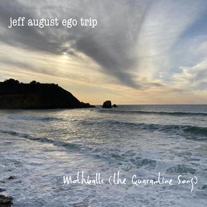 Mothballs (The Quarantine Song)