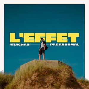 L'effet (feat. Paranormal)