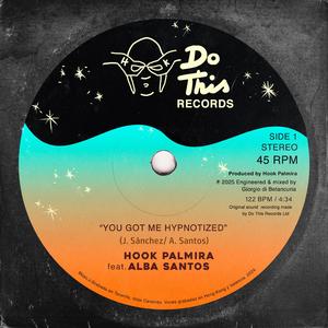 You got me hypnotized (feat. Alba Santos)