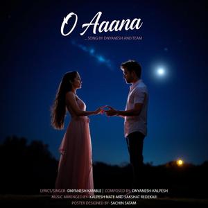 O Aaana