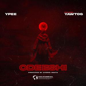 Odeeshi (feat. Yaw Tog)