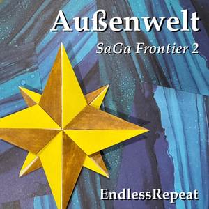 Außenwelt (from "SaGa Frontier 2")